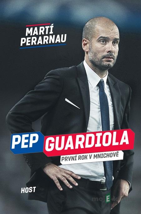 Pep Guardiola - Martí Perarnau Pep Guardiola - Martí Perarnau