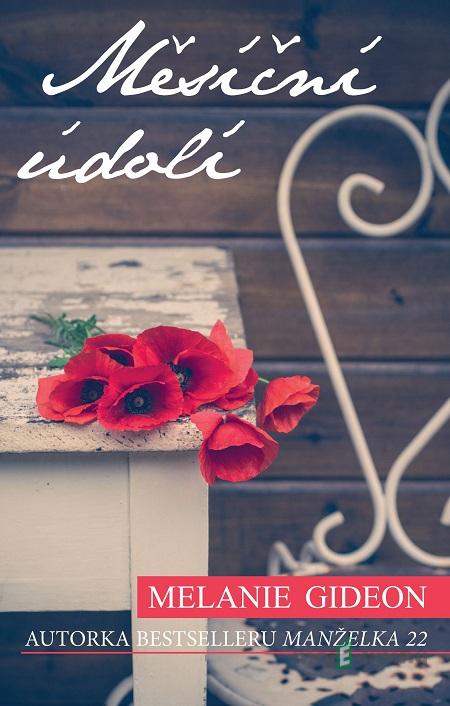 Měsíční údolí - Melanie Gideon Měsíční údolí - Melanie Gideon
