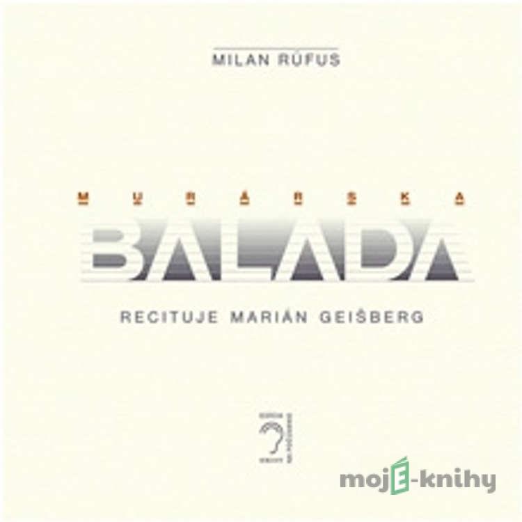 Murárska balada - Milan Rúfus Murárska balada - Milan Rúfus