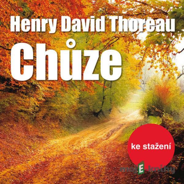 Chůze - Henry David Thoreau