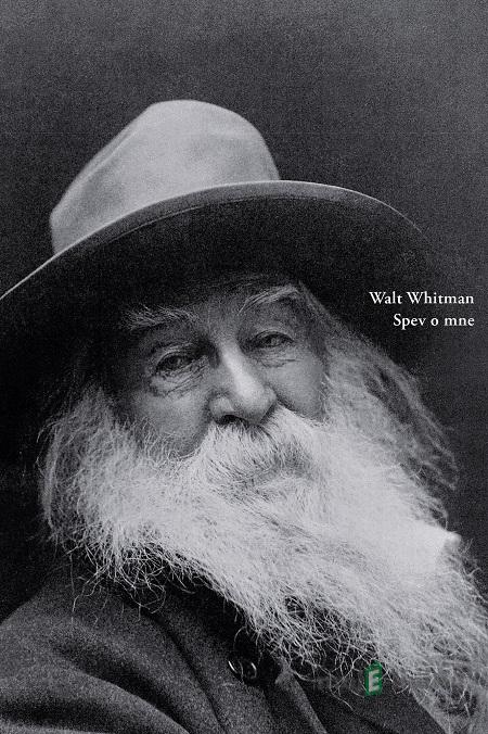 Spev o mne - Walt Whitman Spev o mne - Walt Whitman