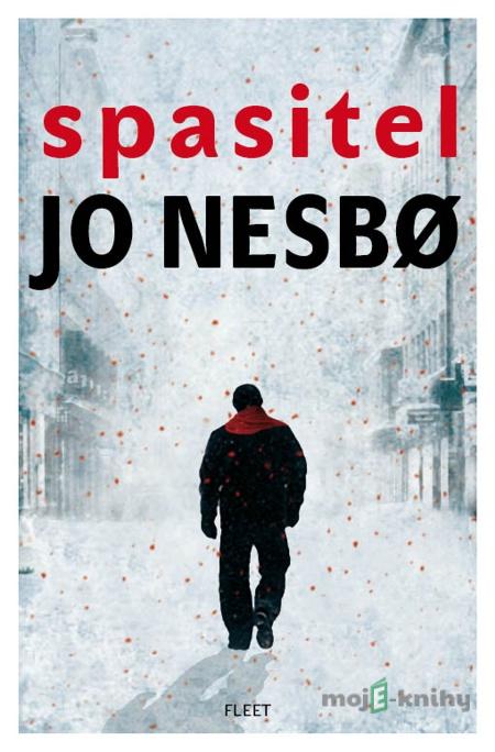 Spasitel - Jo Nesbo Spasitel - Jo Nesbo