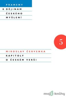 Kapitoly o českém verši - Miroslav Červenka