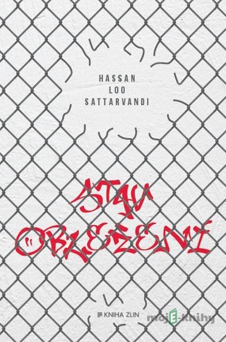 Stav obležení - Hassan Loo Sattarvandi Stav obležení - Hassan Loo Sattarvandi