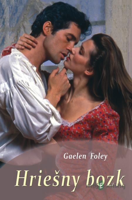 Hriešny bozk - Gaelen Foley Hriešny bozk - Gaelen Foley