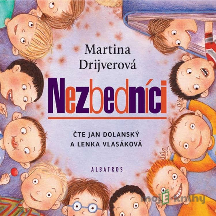 Nezbedníci - Martina Drijverová Nezbedníci - Martina Drijverová