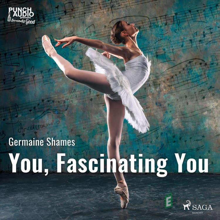 You, Fascinating You (EN) - Germaine Shames You, Fascinating You (EN) - Germaine Shames