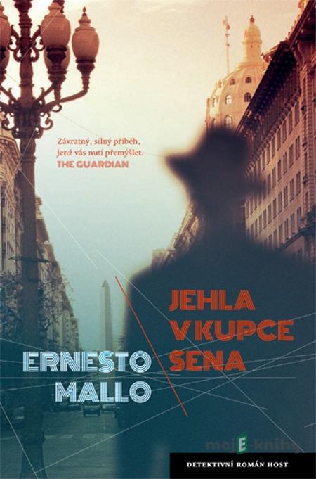 Jehla v kupce sena - Ernesto Mallo Jehla v kupce sena - Ernesto Mallo