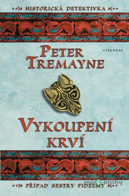 Vykoupení krví - Peter Tremayne Vykoupení krví - Peter Tremayne