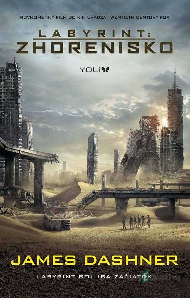 Labyrint: Zhorenisko - James Dashner Labyrint: Zhorenisko - James Dashner