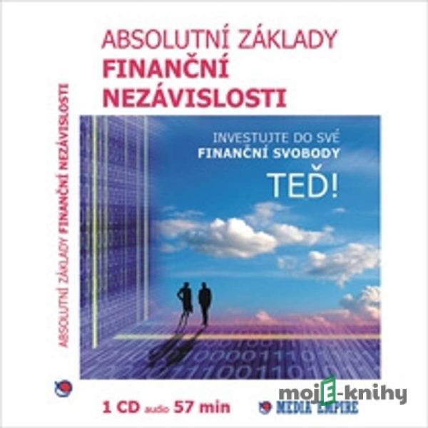 Absolutní základy finanční nezávislosti - Dan Miller