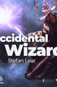 Accidental Wizard (EN) - Stefan Lear