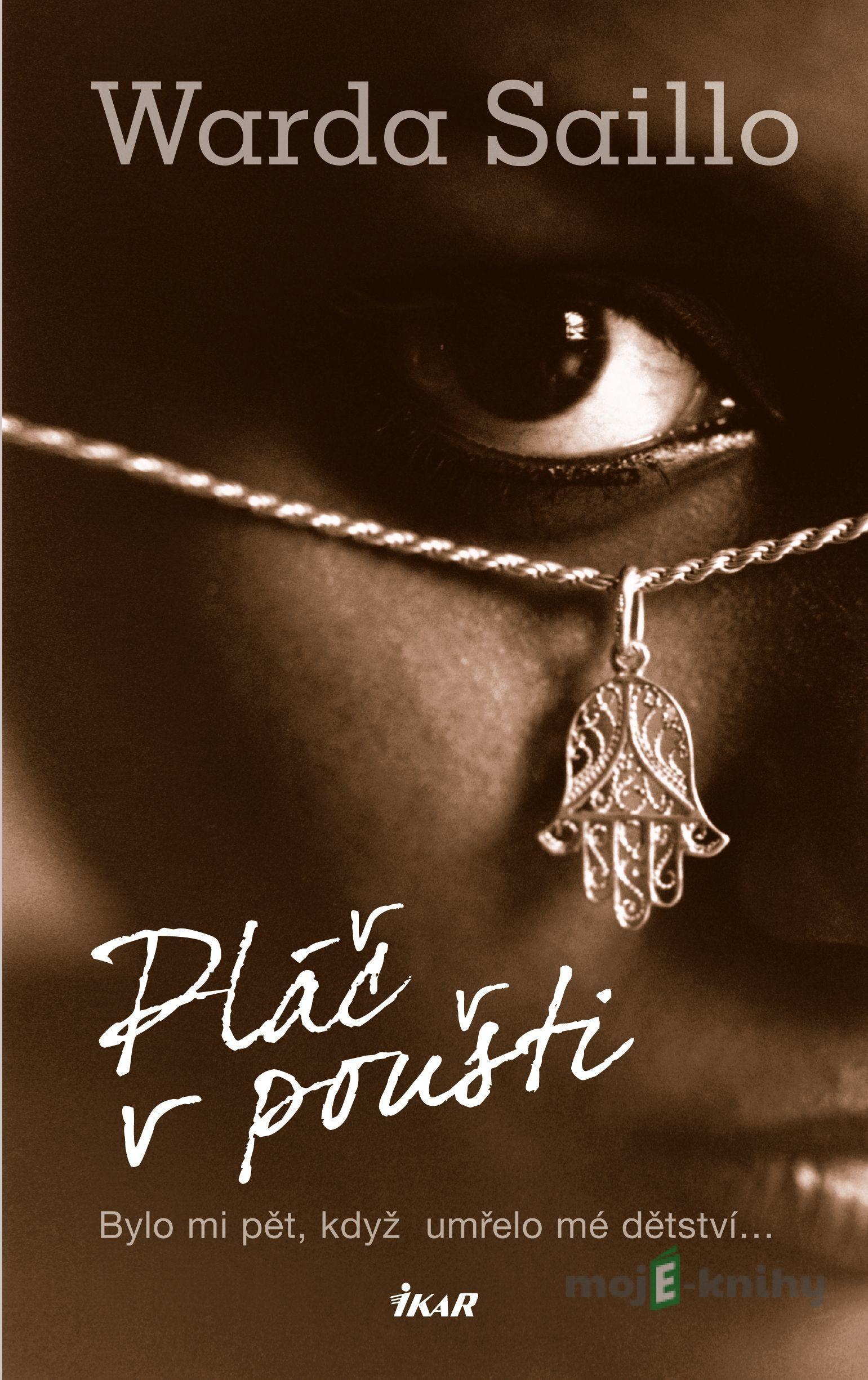 Pláč v poušti - Warda Saillo Pláč v poušti - Warda Saillo