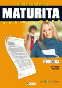Maturita - Němčina - Olga Hereinová, Karel Vratišovský Maturita - Němčina - Olga Hereinová, Karel Vratišovský