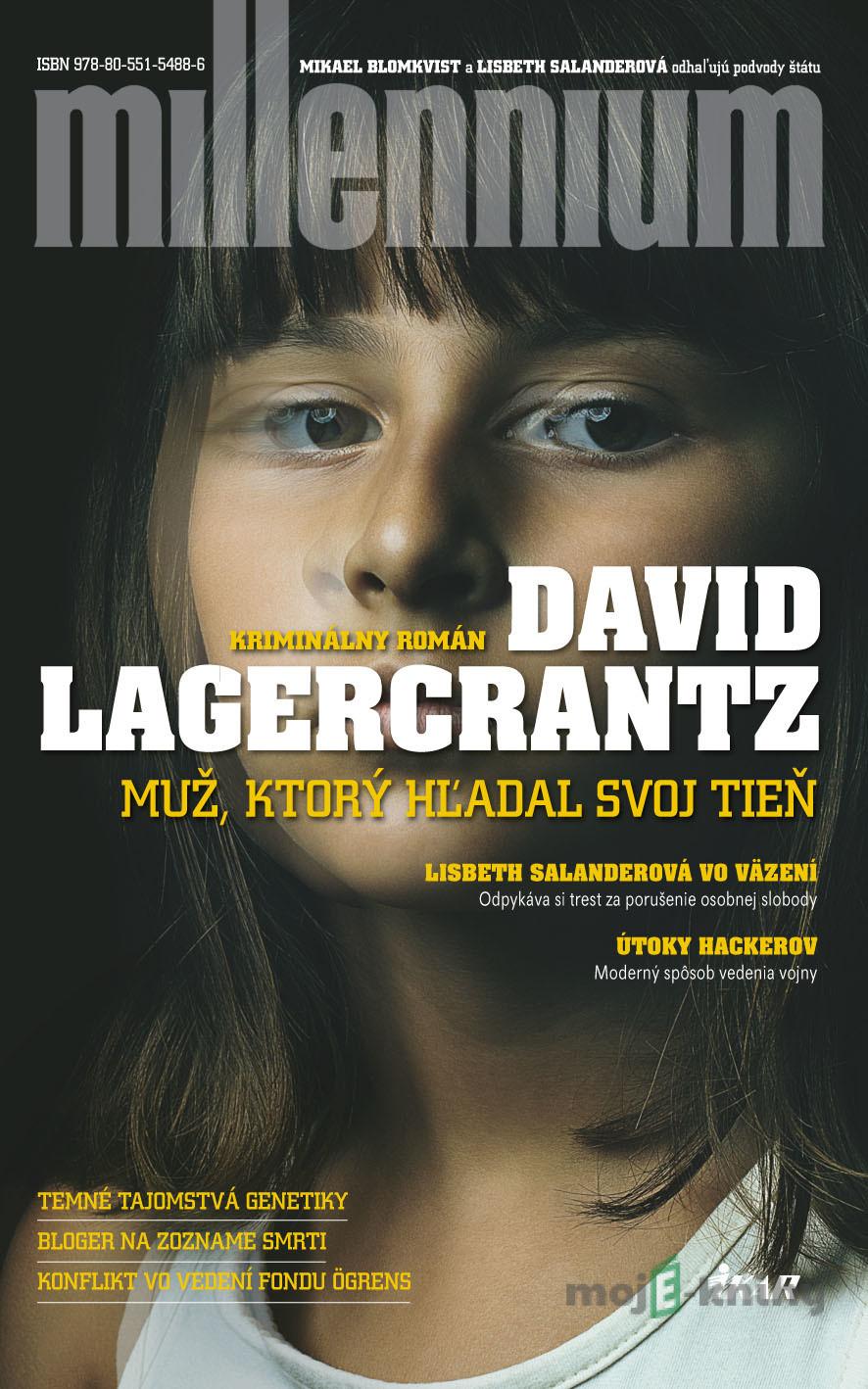 Muž, ktorý hľadal svoj tieň - David Lagercrantz Muž, ktorý hľadal svoj tieň - David Lagercrantz