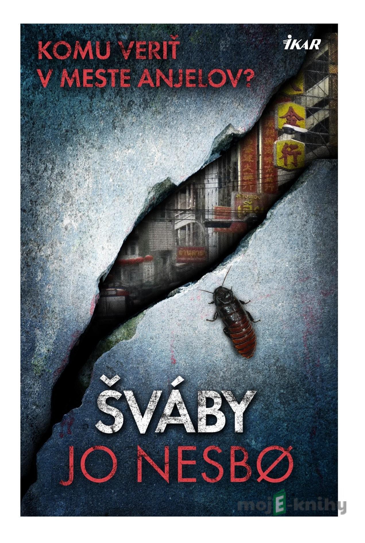 Šváby - Jo Nesbo Šváby - Jo Nesbo