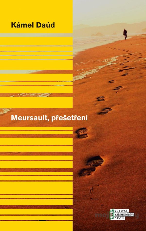 Meursault, přešetření - Kamel Daoud