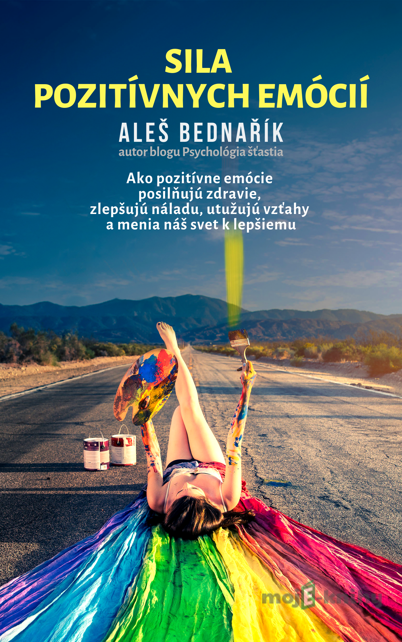 Sila pozitívnych emócií - Aleš Bednařík Sila pozitívnych emócií - Aleš Bednařík