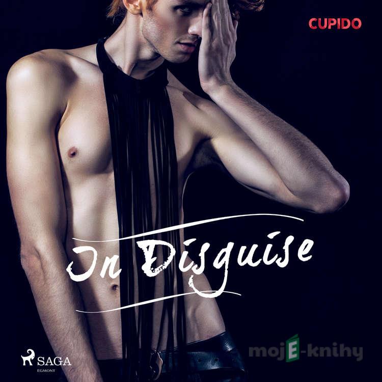 In Disguise (EN) - Cupido And Others In Disguise (EN) - Cupido And Others
