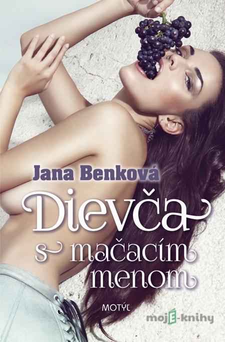 Dievča s mačacím menom - Jana Benková Dievča s mačacím menom - Jana Benková