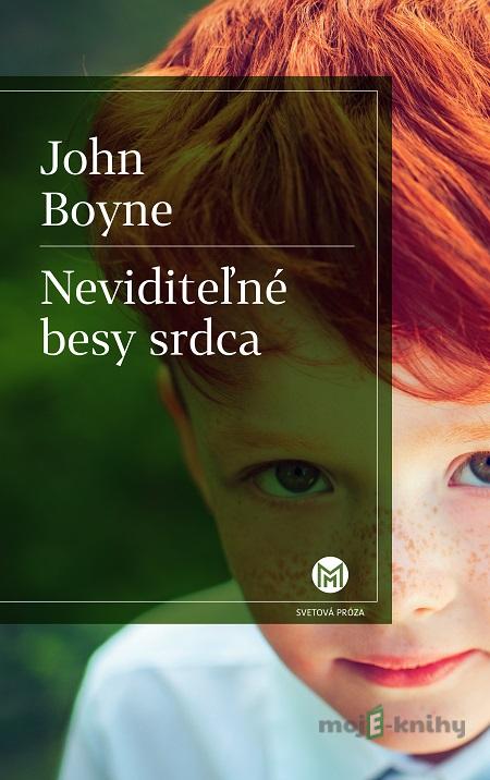 Neviditeľné besy srdca - John Boyne Neviditeľné besy srdca - John Boyne