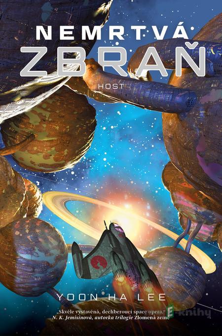 Nemrtvá zbraň - Yoon Ha Lee Nemrtvá zbraň - Yoon Ha Lee
