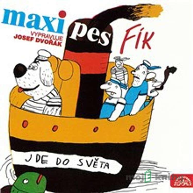 Maxipes Fík jde do světa - Rudolf Čechura Maxipes Fík jde do světa - Rudolf Čechura