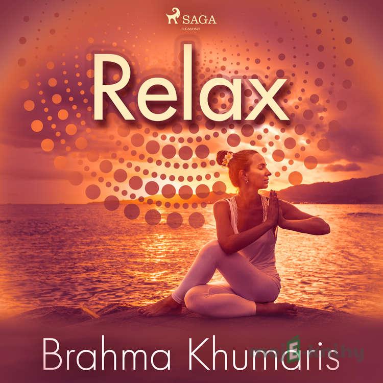 Relax (EN) - Brahma Khumaris Relax (EN) - Brahma Khumaris
