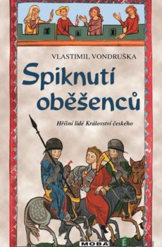 Spiknutí oběšenců - Vlastimil Vondruška