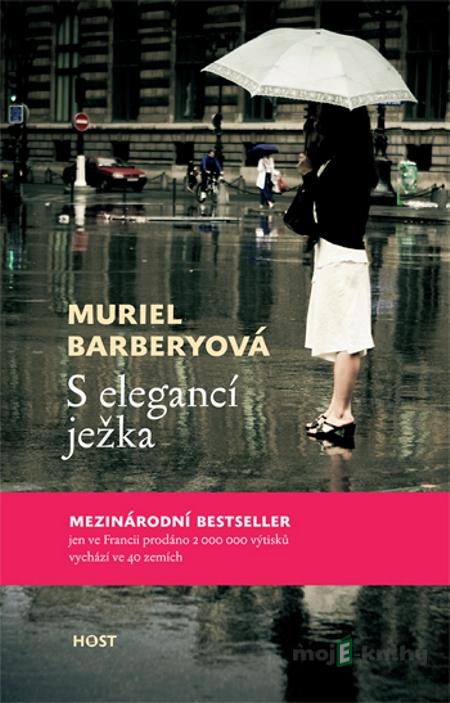 S elegancí ježka - Muriel Barbery S elegancí ježka - Muriel Barbery