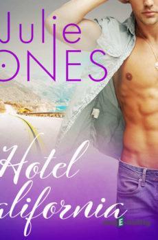 Hotel California - erotic short story (EN) - Julie Jones
