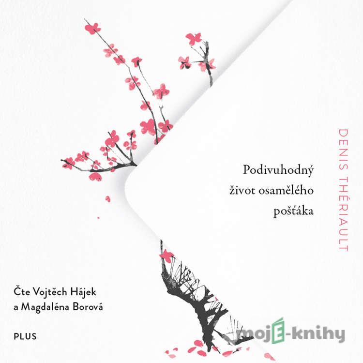 Podivuhodný život osamělého pošťáka - Denis Thériault Podivuhodný život osamělého pošťáka - Denis Thériault