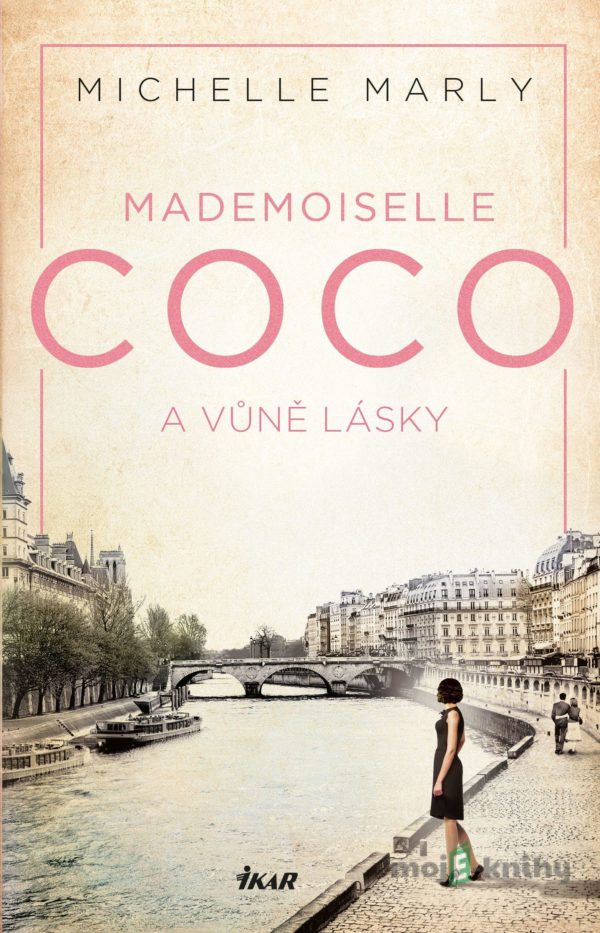 Mademoiselle Coco a vůně lásky - Michelle Marly