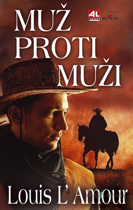 Muž proti muži - Louis L´Amour Muž proti muži - Louis L´Amour