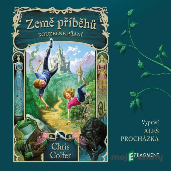 Země příběhů - Kouzelné přání - Chris Colfer