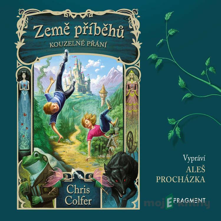 Země příběhů - Kouzelné přání - Chris Colfer Země příběhů - Kouzelné přání - Chris Colfer