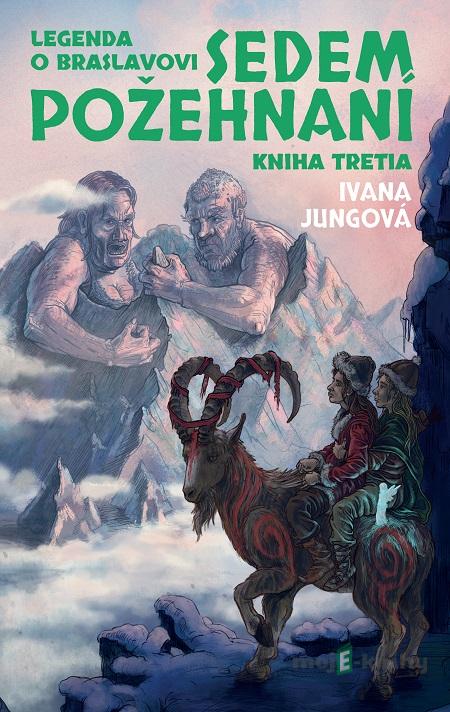 Sedem požehnaní - Ivana Jungová Sedem požehnaní - Ivana Jungová