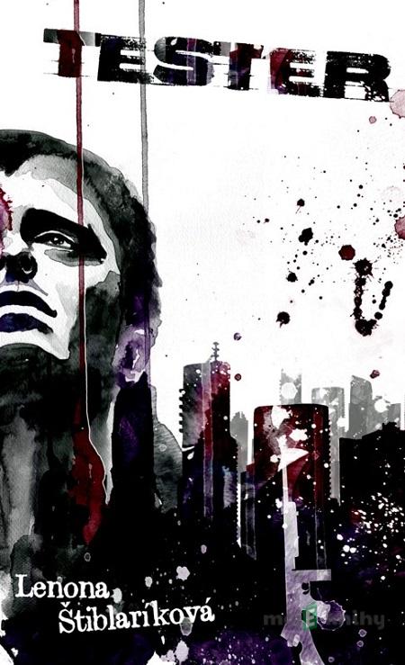 Tester - Lenona Štiblaríková Tester - Lenona Štiblaríková