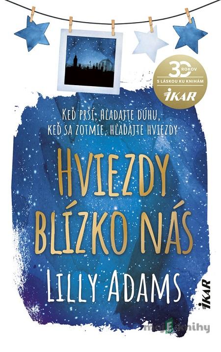 Hviezdy blízko nás - Lilly Adams Hviezdy blízko nás - Lilly Adams