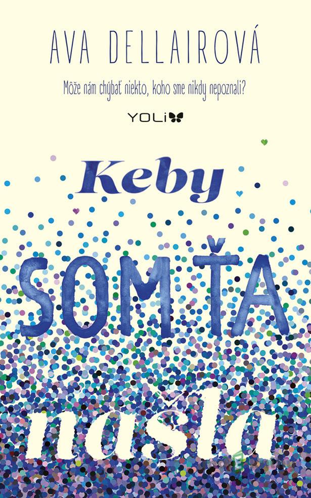 Keby som ťa našla - Ava Dellairová Keby som ťa našla - Ava Dellairová