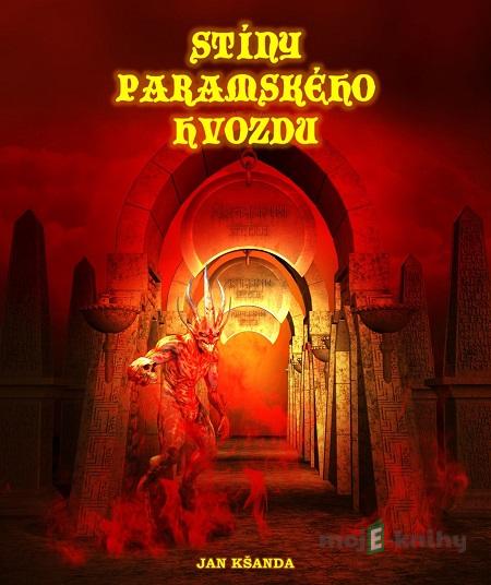 Stíny paramského hvozdu - Jan Kšanda Stíny paramského hvozdu - Jan Kšanda