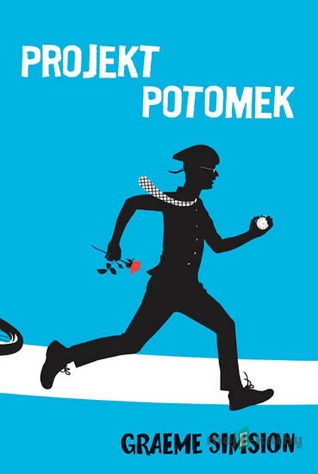 Projekt potomek - Graeme Simsion Projekt potomek - Graeme Simsion