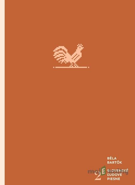 Slovenské ľudové piesne II. - Béla Bartók Slovenské ľudové piesne II. - Béla Bartók