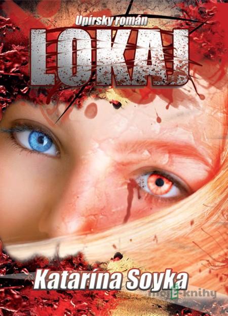 Lokaj - Katarína Soyka Lokaj - Katarína Soyka
