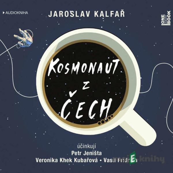 Kosmonaut z Čech - Jaroslav Kalfař