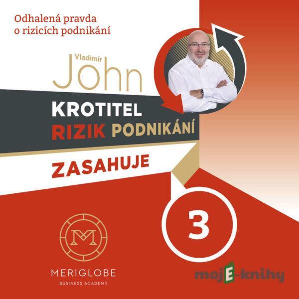 Krotitel rizik podnikání zasahuje: Kamnářství - Vladimír John