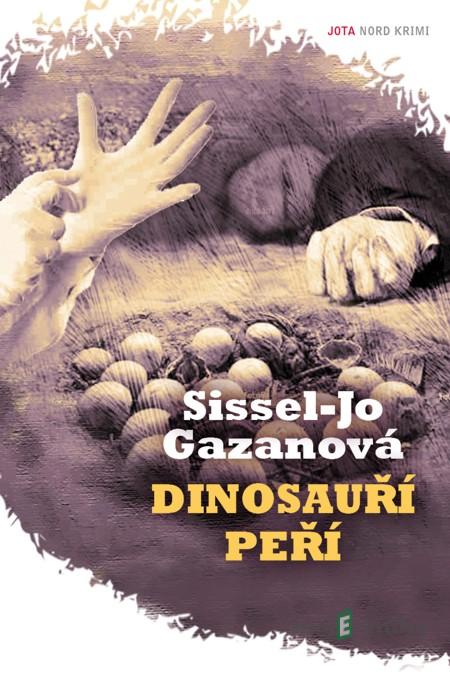 Dinosauří peří - Sissel-Jo Gazanová Dinosauří peří - Sissel-Jo Gazanová