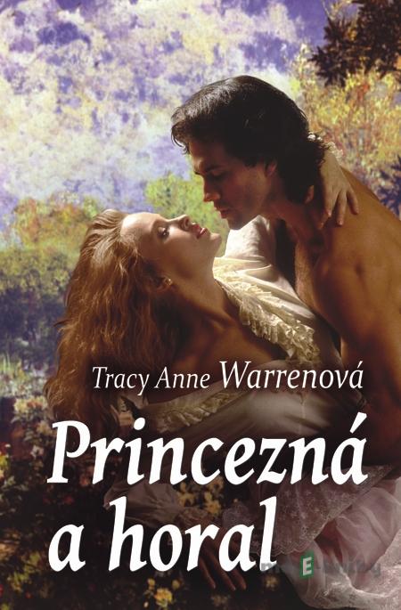 Princezná a horal - Tracy Anne Warren Princezná a horal - Tracy Anne Warren