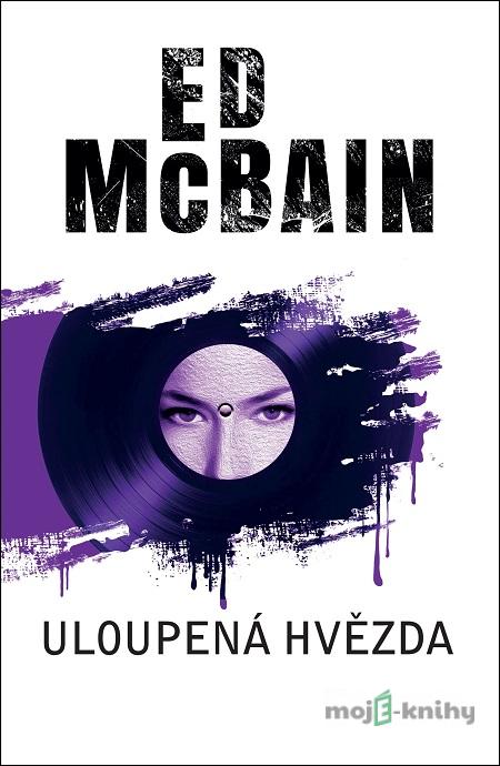 Uloupená hvězda - Ed McBain Uloupená hvězda - Ed McBain