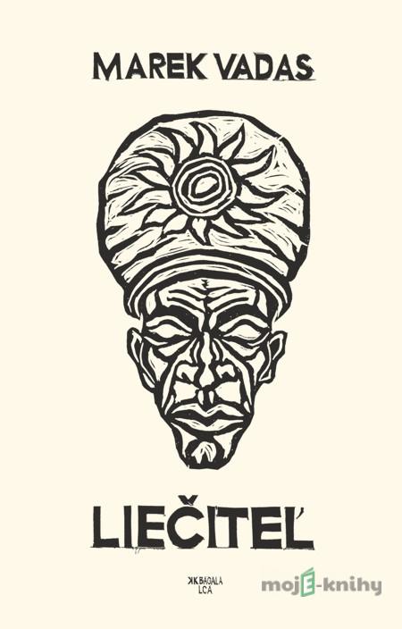 Liečiteľ - Marek Vadas Liečiteľ - Marek Vadas